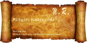Mityin Radiszló névjegykártya